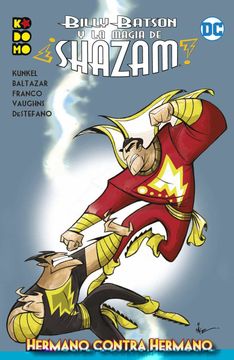 portada Billy Batson y la Magia de¡ Shazam!  Hermano Contra Hermano