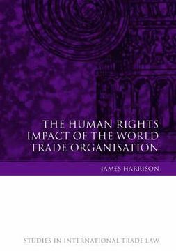 portada the human rights impact of the world trade organisation (en Inglés)