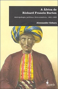 portada A Africa de Richard Francis Burton: Antropologia, Politica e (en Portugués)