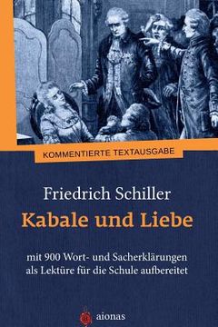 portada Kabale Und Liebe. Friedrich Schiller: Mit 900 Wort- Und Sacherkl (in German)