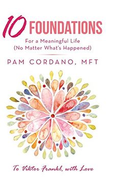 portada 10 Foundations for a Meaningful Life (no Matter What's Happened) (en Inglés)