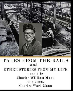 portada Tales from the Rails: and Other Stories from my Life