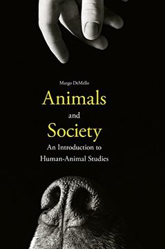 portada Animals and Society: An Introduction to Human-Animal Studies (en Inglés)