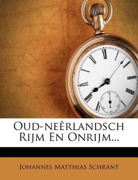 portada Oud-Neerlandsch Rijm En Onrijm...