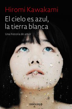 portada El Cielo es Azul, la Tierra Blanca (in Spanish)