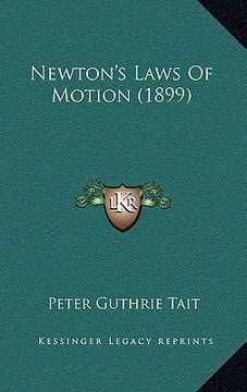portada newton's laws of motion (1899) (en Inglés)