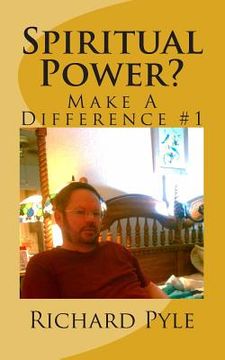 portada Spiritual Power?: Make A Difference (en Inglés)