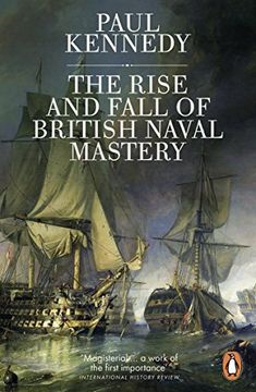 portada The Rise And Fall of British Naval Mastery