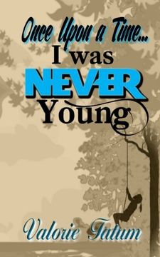 portada Once Upon A Time...I Was Never Young