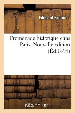 portada Promenade Historique Dans Paris. Nouvelle Édition (en Francés)