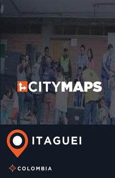portada City Maps Itaguei Colombia (in English)