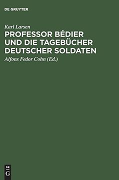 portada Professor Bédier und die Tagebücher Deutscher Soldaten (en Alemán)