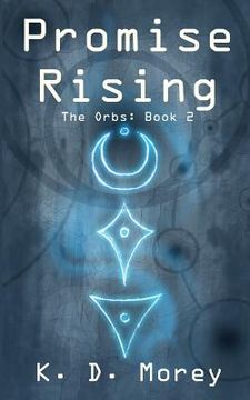 portada Promise Rising: The Orbs: Book 2 (en Inglés)