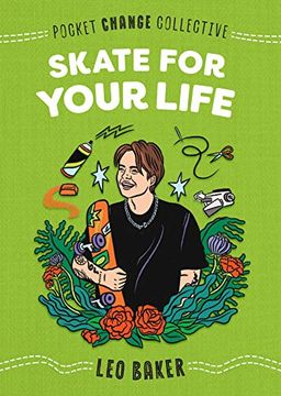 portada Skate for Your Life (Pocket Change Collective) (en Inglés)