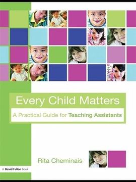 portada Every Child Matters: A Practical Guide for Teaching Assistants (en Inglés)