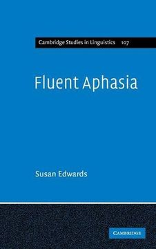 portada Fluent Aphasia Hardback (Cambridge Studies in Linguistics) (en Inglés)