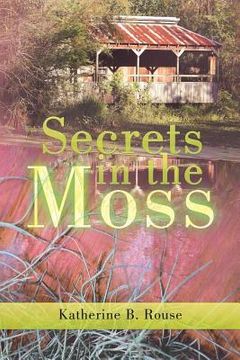 portada Secrets in the Moss (en Inglés)