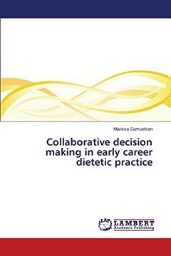 portada Collaborative Decision Making in Early Career Dietetic Practice
