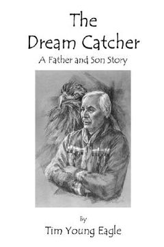 portada the dream catcher: a father and son story (in English)