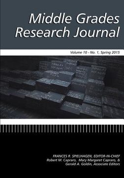 portada Middle Grades Research Journal Volume 10, Issue 1, Spring 2015 (in English)