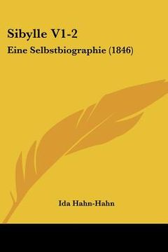 portada Sibylle V1-2: Eine Selbstbiographie (1846) (en Alemán)