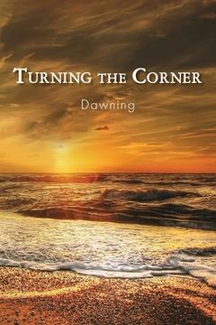 portada Turning the Corner: Dawning (en Inglés)