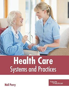portada Health Care: Systems and Practices (en Inglés)
