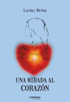 portada Una Mirada al Corazón (in Spanish)