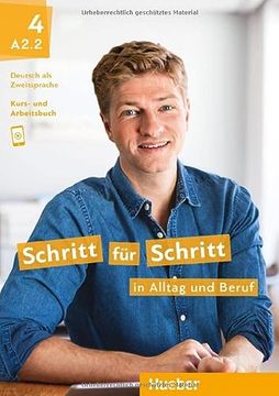 portada Schritt für Schritt in Alltag und Beruf 4: Deutsch als Zweitsprache / Kursbuch + Arbeitsbuch (en Alemán)