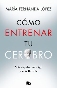 portada Cómo entrenar tu cerebro (in Spanish)