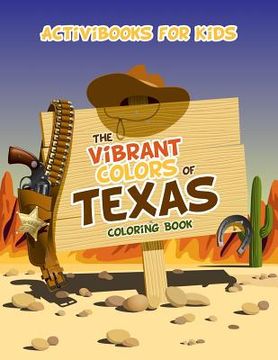 portada The Vibrant Colors of Texas Coloring Book (en Inglés)