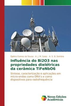 portada Influência do Bi2O3 nas propriedades dielétricas da cerâmica TiFeNbO6 (in Portuguese)