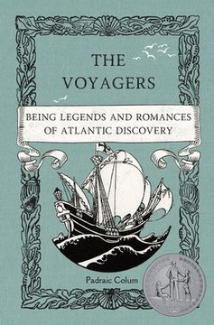 portada The Voyagers: Being Legends and Romances of Atlantic Discovery (en Inglés)