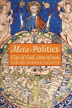 portada Meta-Politics: City of God, cities of men (in English)