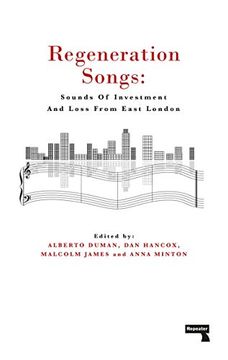 portada Regeneration Songs: Sounds of Investment and Loss in East London 