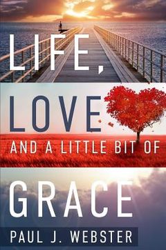 portada Life, Love and a Little Bit of Grace (in English)