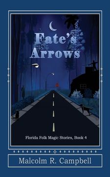 portada Fate's Arrows (en Inglés)