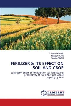 portada Ferilizer & Its Effect on Soil and Crop