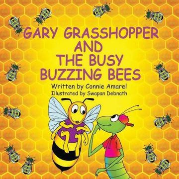 portada Gary Grasshopper and the Busy Buzzing Bees (en Inglés)