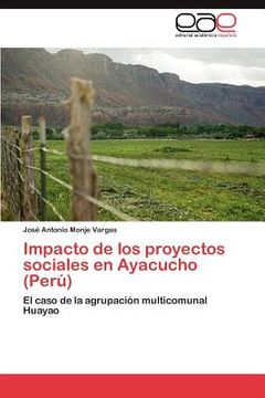 portada impacto de los proyectos sociales en ayacucho (per ) (in English)