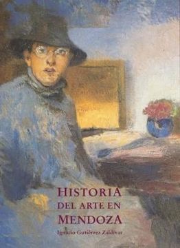 Historia Del Arte En Mendoza