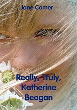 portada Really, Truly, Katherine Beagan (in English)