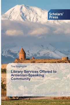 portada Library Services Offered to Armenian-Speaking Community (en Inglés)