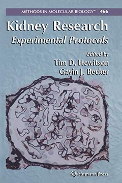 portada Kidney Research: Experimental Protocols (Methods in Molecular Biology, 466) (en Inglés)
