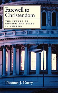 portada Farewell to Christendom: The Future of Church and State in America (in English)