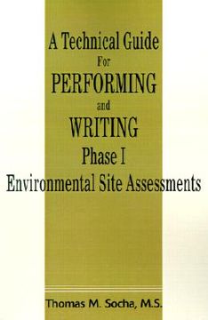 portada a technical guide for performing and writing phase i environmental site assessments (in English)