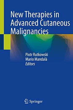 portada New Therapies in Advanced Cutaneous Malignancies (en Inglés)