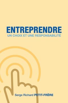 portada Entreprendre, un choix et une responsabilité (in French)