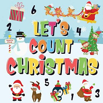 portada Let's Count Christmas! Can you Find & Count Santa, Rudolph the Red-Nosed Reindeer and the Snowman? | fun Winter Xmas Counting Book for Children, 2-4 Year Olds | Picture Puzzle Book (en Inglés)