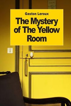 portada The Mystery of The Yellow Room (en Inglés)